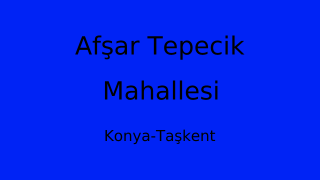 Afşar Tepecik Mahallesi Thumbnail