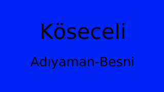Köseceli, Besni, Adıyaman Thumbnail