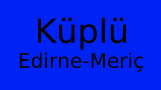Küplü, Meriç, Edirne Thumbnail