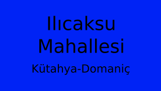 Ilıcaksu Mahallesi Thumbnail