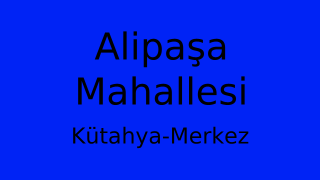 Alipaşa Mahallesi Thumbnail