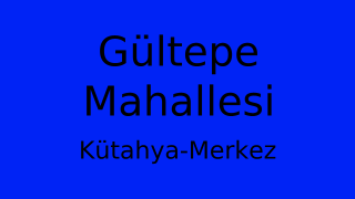 Gültepe Mahallesi Thumbnail