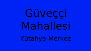 Güveççi Mahallesi Thumbnail