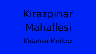 Kirazpınar Mahallesi Thumbnail