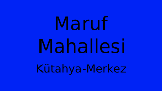 Maruf Mahallesi Thumbnail