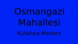 Osmangazi Mahallesi Thumbnail