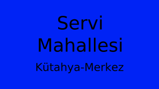 Servi Mahallesi Thumbnail