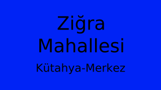 Ziğra Mahallesi Thumbnail