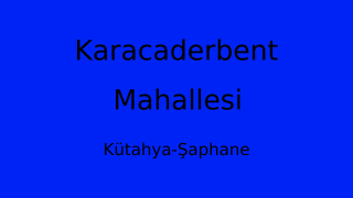 Karacaderbent Mahallesi Thumbnail