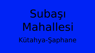 Subaşı Mahallesi Thumbnail
