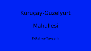 Kuruçay-Güzelyurt Mahallesi Thumbnail