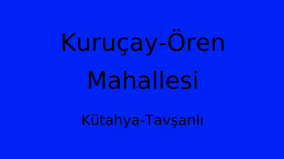 Kuruçay-Ören Mahallesi Thumbnail