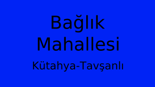 Bağlık Mahallesi Thumbnail