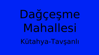 Dağçeşme Mahallesi Thumbnail