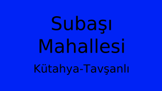 Subaşı Mahallesi Thumbnail
