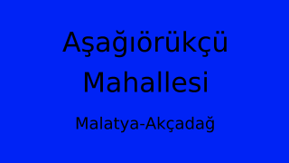 Aşağıörükçü Mahallesi Thumbnail