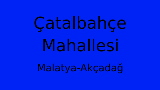 Çatalbahçe Mahallesi Thumbnail