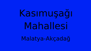Kasımuşağı Mahallesi Thumbnail