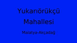 Yukarıörükçü Mahallesi Thumbnail