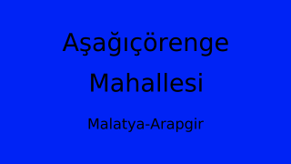 Aşağıçörenge Mahallesi Thumbnail
