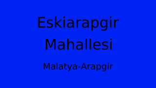 Eskiarapgir Mahallesi Thumbnail