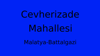 Cevherizade Mahallesi Thumbnail