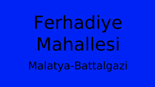 Ferhadiye Mahallesi Thumbnail