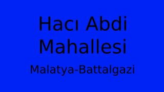 Hacı Abdi Mahallesi Thumbnail