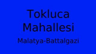 Tokluca Mahallesi Thumbnail