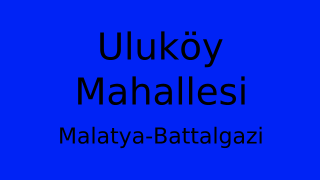 Uluköy Mahallesi Thumbnail