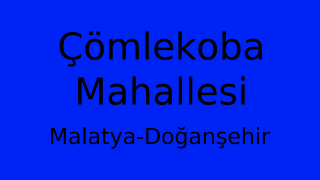 Çömlekoba Mahallesi Thumbnail