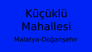 Küçüklü Mahallesi Thumbnail
