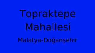 Topraktepe Mahallesi Thumbnail