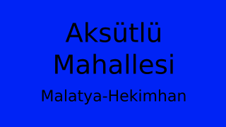 Aksütlü Mahallesi Thumbnail
