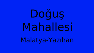 Doğuş Mahallesi Thumbnail
