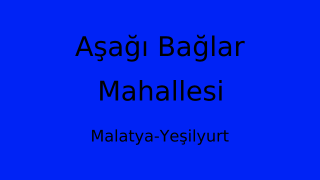 Aşağı Bağlar Mahallesi Thumbnail