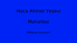 Hoca Ahmet Yesevi Mahallesi Thumbnail