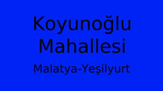 Koyunoğlu Mahallesi Thumbnail