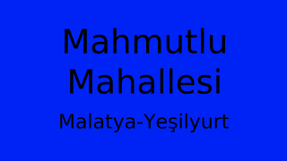 Mahmutlu Mahallesi Thumbnail