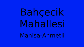 Bahçecik Mahallesi Thumbnail