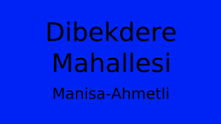 Dibekdere Mahallesi Thumbnail