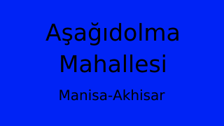 Aşağıdolma Mahallesi Thumbnail