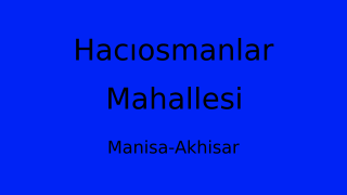 Hacıosmanlar Mahallesi Thumbnail