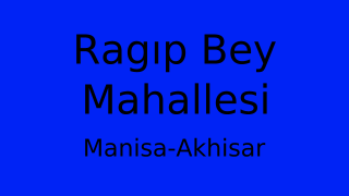 Ragıp Bey Mahallesi Thumbnail