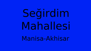 Seğirdim Mahallesi Thumbnail