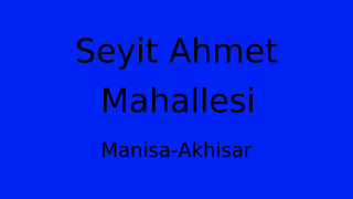 Seyit Ahmet Mahallesi Thumbnail