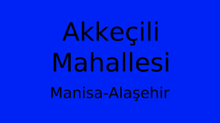 Akkeçili Mahallesi Thumbnail