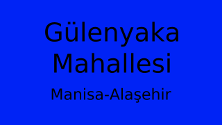 Gülenyaka Mahallesi Thumbnail