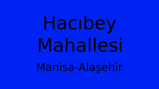 Hacıbey Mahallesi Thumbnail