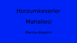 Horzumkeserler Mahallesi Thumbnail